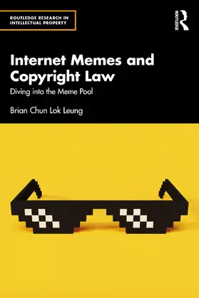 Leung |  Internet Memes and Copyright Law | Buch |  Sack Fachmedien
