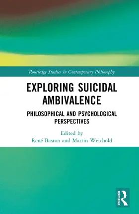 Weichold / Baston |  Exploring Suicidal Ambivalence | Buch |  Sack Fachmedien