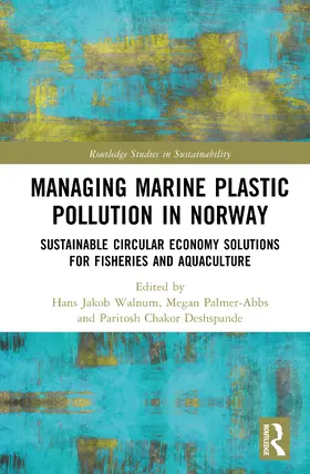 Walnum / Palmer-Abbs / Deshspande |  Managing Marine Plastic Pollution in Norway | Buch |  Sack Fachmedien