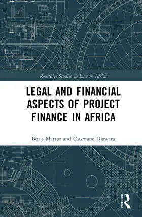 Martor / Diawara |  Legal and Financial Aspects of Project Finance in Africa | Buch |  Sack Fachmedien