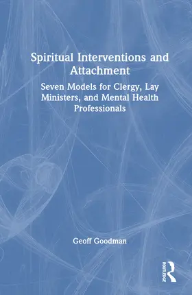 Goodman |  Spiritual Interventions and Attachment | Buch |  Sack Fachmedien