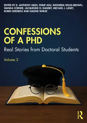 Miles / Dansby / Adu |  Confessions of a PhD | Buch |  Sack Fachmedien