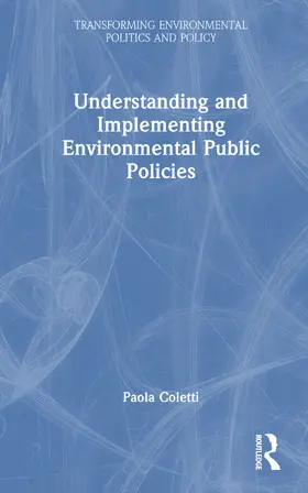 Coletti |  Understanding and Implementing Environmental Public Policies | Buch |  Sack Fachmedien