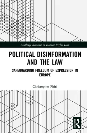 Phiri |  Political Disinformation and the Law | Buch |  Sack Fachmedien