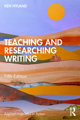 Hyland |  Teaching and Researching Writing | Buch |  Sack Fachmedien