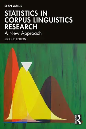 Wallis |  Statistics in Corpus Linguistics Research | Buch |  Sack Fachmedien