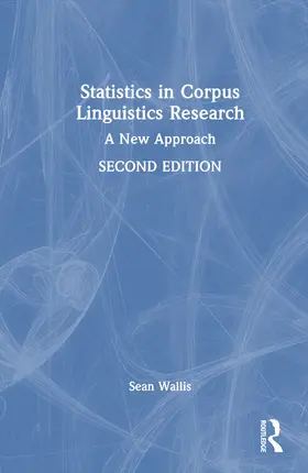 Wallis |  Statistics in Corpus Linguistics Research | Buch |  Sack Fachmedien