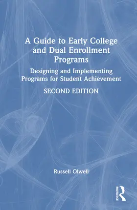 Olwell | A Guide to Early College and Dual Enrollment Programs | Buch | 978-1-041-03366-0 | sack.de