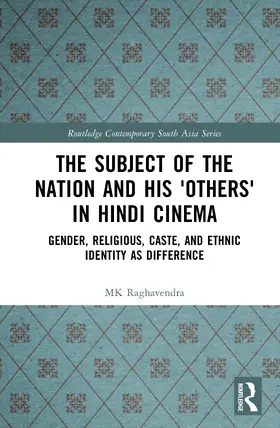 Raghavendra |  The Subject of the Nation and his 'Others' in Hindi Cinema | Buch |  Sack Fachmedien