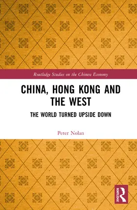 Nolan |  China, Hong Kong and the West | Buch |  Sack Fachmedien