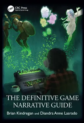 Kindregan / Lasrado | The Definitive Game Narrative Guide | Buch | 978-1-041-03689-0 | sack.de