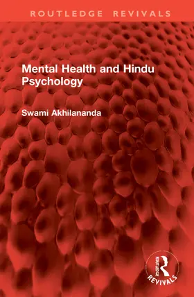 Akhilananda |  Mental Health and Hindu Psychology | Buch |  Sack Fachmedien