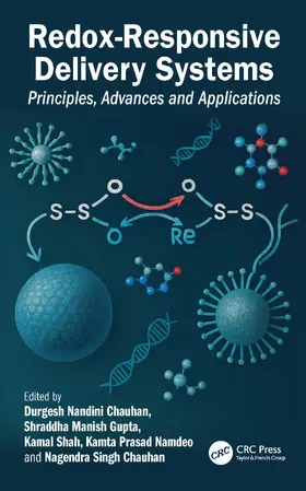 Chauhan / Gupta / Shah |  Redox-Responsive Delivery Systems | Buch |  Sack Fachmedien