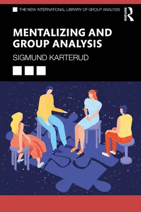 Karterud |  Mentalizing and Group Analysis | Buch |  Sack Fachmedien