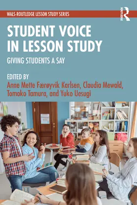 Karlsen / Mewald / Tamura |  Student Voice in Lesson Study | Buch |  Sack Fachmedien