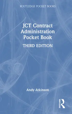 Atkinson |  JCT Contract Administration Pocket Book | Buch |  Sack Fachmedien