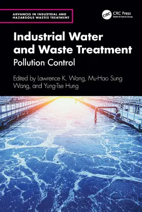 Wang / Hung |  Industrial Water and Waste Treatment | Buch |  Sack Fachmedien