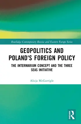 McGarrigle |  Geopolitics and Poland's Foreign Policy | Buch |  Sack Fachmedien