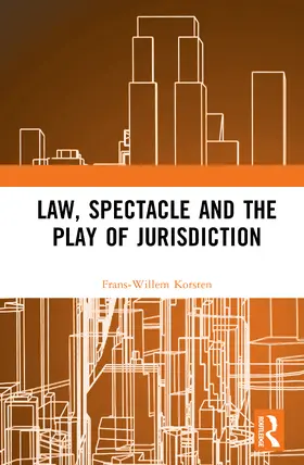 Korsten |  Law, Spectacle, and the Play of Jurisdiction | Buch |  Sack Fachmedien