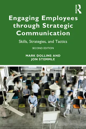 Stemmle / Dollins |  Engaging Employees through Strategic Communication | Buch |  Sack Fachmedien