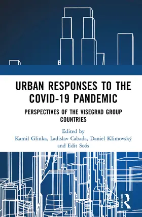 Glinka / Cabada / Klimovský | Urban Responses to the Covid-19 Pandemic | Buch | 978-1-041-04902-9 | sack.de