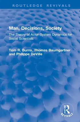 Burns / Baumgartner / DeVille |  Man, Decisions, Society | Buch |  Sack Fachmedien
