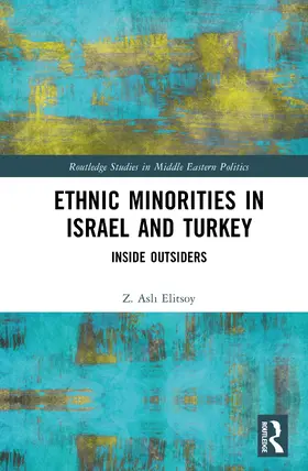 Elitsoy |  Ethnic Minorities in Israel and Turkey | Buch |  Sack Fachmedien