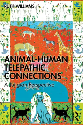 Williams |  Animal-Human Telepathic Connections | Buch |  Sack Fachmedien