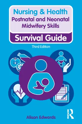 Edwards |  Postnatal and Neonatal Midwifery Skills | Buch |  Sack Fachmedien
