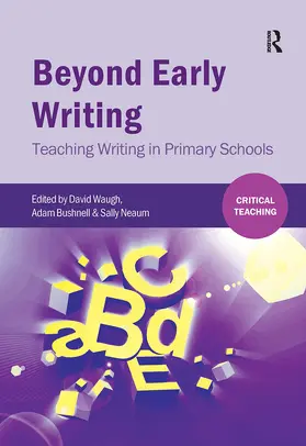 Waugh / Bushnell / Neaum |  Beyond Early Writing | Buch |  Sack Fachmedien