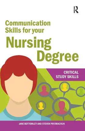 Bottomley / Pryjmachuk | Communication Skills for your Nursing Degree | Buch | 978-1-041-05463-4 | sack.de