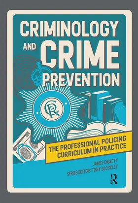 Dickety / Blockley |  Criminology and Crime Prevention | Buch |  Sack Fachmedien