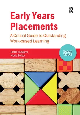 Musgrave / Stobbs |  Early Years Placements | Buch |  Sack Fachmedien