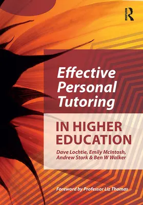 Lochtie / McIntosh / Stork |  Effective Personal Tutoring in Higher Education | Buch |  Sack Fachmedien