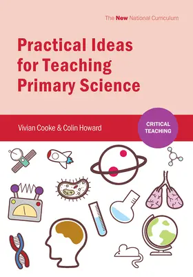 Cooke / Howard |  Practical Ideas for Teaching Primary Science | Buch |  Sack Fachmedien