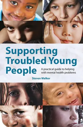 Walker |  Supporting Troubled Young People | Buch |  Sack Fachmedien