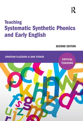 Glazzard / Stokoe |  Teaching Systematic Synthetic Phonics and Early English | Buch |  Sack Fachmedien