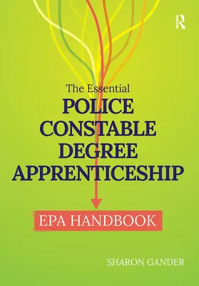 Gander |  The Essential Police Constable Degree Apprenticeship EPA Handbook | Buch |  Sack Fachmedien