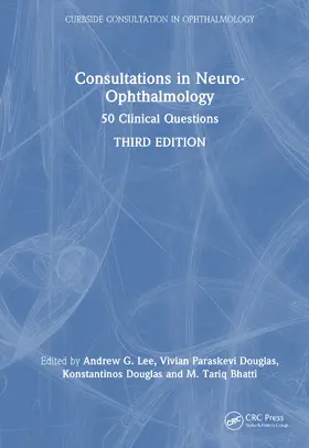 Lee / Bhatti |  Consultations in Neuro-Ophthalmology | Buch |  Sack Fachmedien