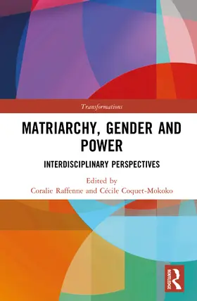 Coquet-Mokoko / Raffenne |  Matriarchy, Gender and Power | Buch |  Sack Fachmedien