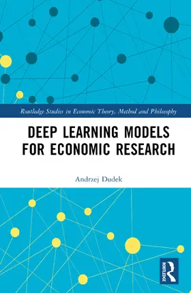 Dudek |  Deep Learning Models for Economic Research | Buch |  Sack Fachmedien