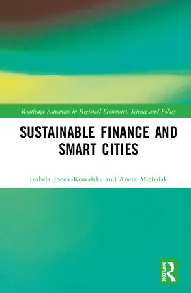 Michalak / Jonek-Kowalska |  Sustainable Finance and Smart Cities | Buch |  Sack Fachmedien