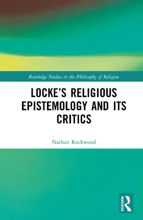 Rockwood |  Locke's Religious Epistemology and Its Critics | Buch |  Sack Fachmedien