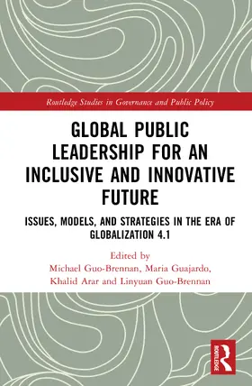 Arar / Guo-Brennan / Guajardo |  Global Public Leadership for an Inclusive and Innovative Future | Buch |  Sack Fachmedien