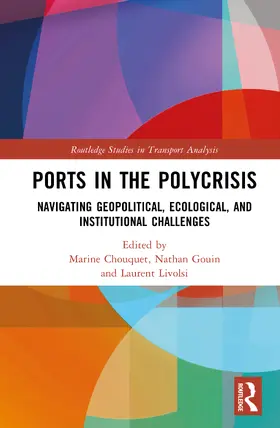 Livolsi / Chouquet / Gouin |  Ports in the Polycrisis | Buch |  Sack Fachmedien