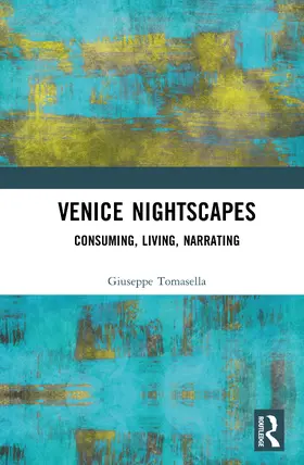 Tomasella |  Venice Nightscapes | Buch |  Sack Fachmedien