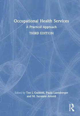 Arnold / Guidotti / Lantsberger |  Occupational Health Services | Buch |  Sack Fachmedien