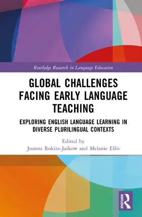 Rokita-Jaskow / Ellis |  Global Challenges Facing Early Language Teaching | Buch |  Sack Fachmedien