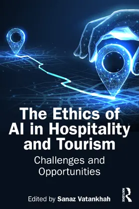 Rahimi / Vatankhah / Duan |  The Ethics of AI in Hospitality and Tourism | Buch |  Sack Fachmedien