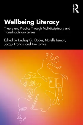 Francis / Oades / Lemon |  Wellbeing Literacy | Buch |  Sack Fachmedien